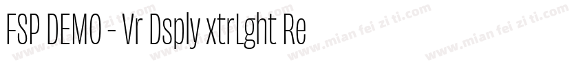 FSP DEMO - Vr Dsply xtrLght Regular字体转换